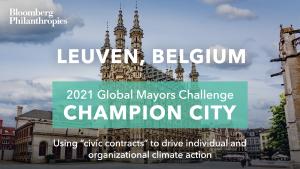 Photo of Leuven’s skyline. A green box signifies the city as a 2021 Global Mayors Challenge Champion City with a brief description that reads: "Forging civic contracts for sustainable transport”