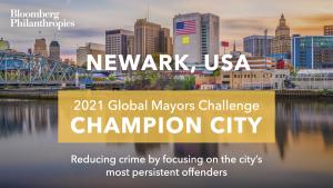  Photo of Newark’s skyline. A yellow box signifies the city as a 2021 Global Mayors Challenge Champion City with a brief description that reads: "Using data to foster community safety”