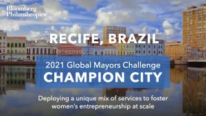 Photo of Recife’s skyline. A blue box signifies the city as a 2021 Global Mayors Challenge Champion City with a brief description that reads: "Clearing a path for a new generation of women entrepreneurs”