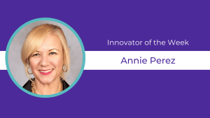 Annie Perez-innovator