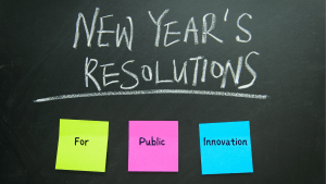 New Year's Resolutions for public innovation