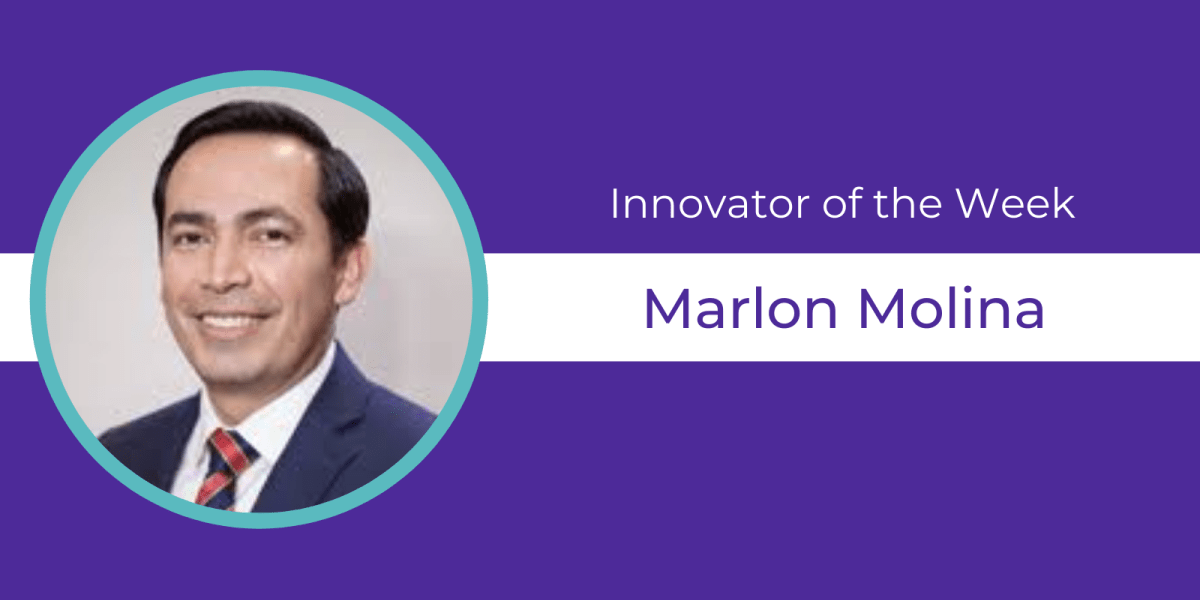 Marlon molina is our Innovator of the Week