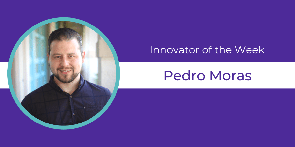 Purple background, circular headshot of Pedros Moras and text celebrating them as Innovator of the Week