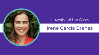 Irene García Brenes is our Innovator of the Week