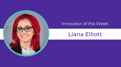 Purple background, circular headshot of Liana Elliott and text celebrating them as Innovator of the Week