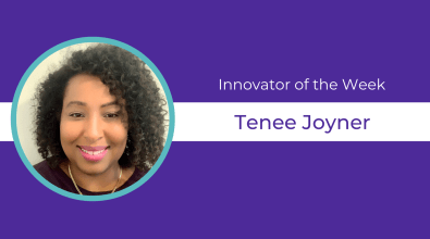 Purple background, circular headshot of Tenee Joyner and text celebrating them as Innovator of the Week